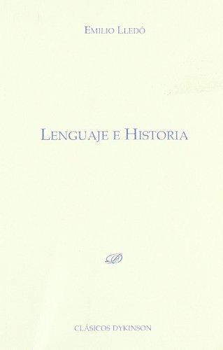 Imagen de archivo de Lenguaje e Historia Lled igo, Emilio a la venta por Iridium_Books