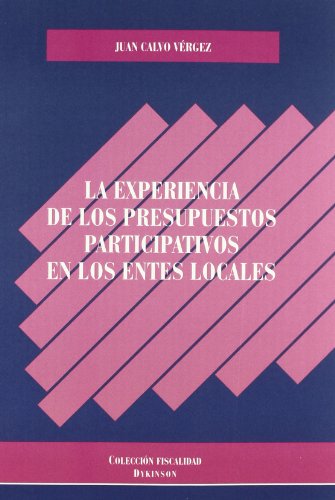 Imagen de archivo de La experiencia de los presupuestos participativos en los entes locales a la venta por Hilando Libros