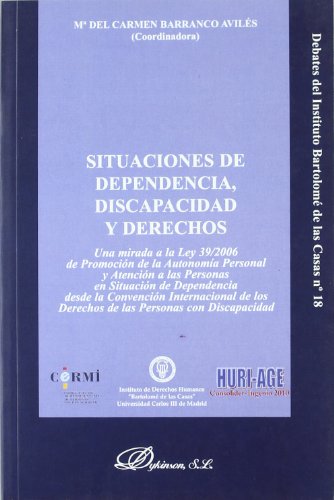 Imagen de archivo de Situaciones de dependencia, discapacidad y derechos a la venta por Hilando Libros