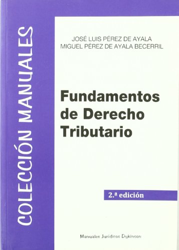 Imagen de archivo de FUNDAMENTOS DE DERECHO TRIBUTARIO a la venta por Zilis Select Books