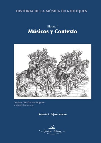 9788499839097: Historia de la msica en 6 bloques. Bloque 1. Contiene DVD: Msicos y contexto
