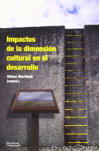 Imagen de archivo de IMPACTOS DE LA DIMENSION CULTURAL EN EL DESARROLLO a la venta por Prtico [Portico]