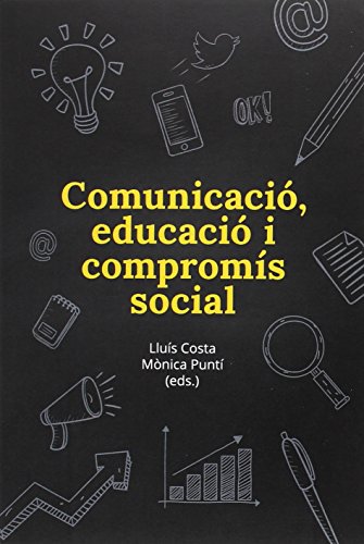 Stock image for Comunicaci, Educaci I Comproms Social for sale by Hilando Libros