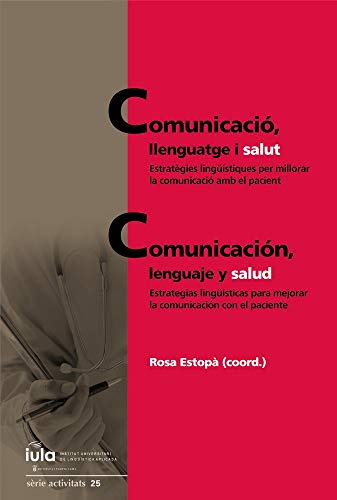 Imagen de archivo de Comunicaci, llenguatge i salut / Comunicacin, lenguaje y salud a la venta por AG Library