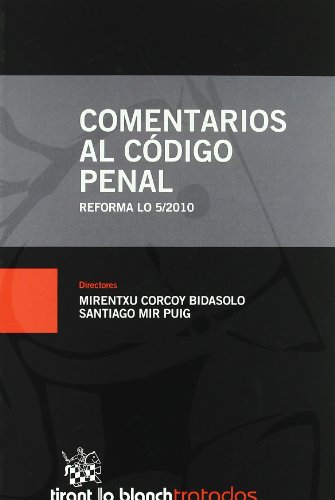 9788499850726: Comentarios al Cdigo Penal Reforma LO 5/2010 (Spanish Edition)