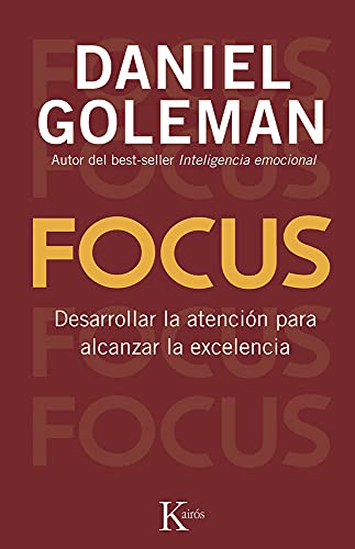 

Focus: Desarrollar la atenciÃ³n para alcanzar la excelencia (Spanish Edition) [Soft Cover ]
