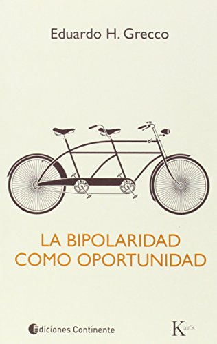 Stock image for LA BIPOLARIDAD COMO OPORTUNIDAD for sale by KALAMO LIBROS, S.L.