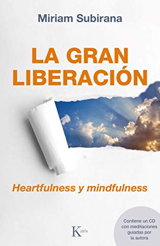 Imagen de archivo de LA GRAN LIBERACIN: HEARTFULNESS Y MINDFULNESS (LIBRO +CD) a la venta por KALAMO LIBROS, S.L.