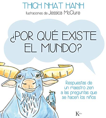 9788499884141: Por qu existe el mundo?: Respuestas de un maestro zen a las preguntas que se hacen los nios (Infantil)