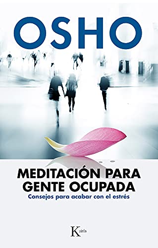 9788499884189: Meditacin para gente ocupada: Consejos para acabar con el estrs (Sabidura perenne)