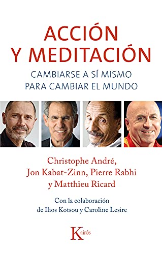 Stock image for AcciÃ n y meditaciÃ n: Cambiarse a sÃ mismo para cambiar el mundo (Spanish Edition) for sale by Hippo Books