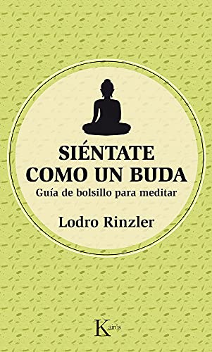 Stock image for Sintate como un Buda Format: Paperback for sale by INDOO