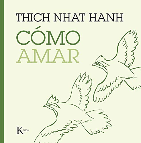 Stock image for C=mo amar (Spanish Edition) [Paperback] Hanh, Thich Nhat for sale by Lakeside Books