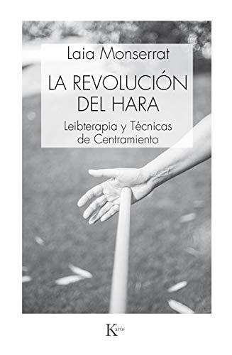 Stock image for La revolucin del Hara : leibterapia y tcnicas de centramiento (Psicologa) for sale by medimops