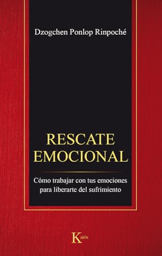 9788499885544: Rescate emocional: Cmo trabajar con tus emociones para liberarte del sufrimiento (Sabidura perenne)