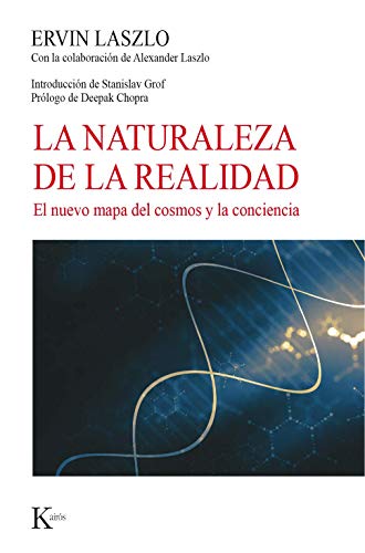 Stock image for LA NATURALEZA DE LA REALIDAD: EL NUEVO MAPA DEL COSMOS Y LA CONCIENCIA for sale by KALAMO LIBROS, S.L.