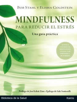 Beispielbild fr MINDFULNESS PARA REDUCIR EL ESTRS: UNA GUA PRCTICA zum Verkauf von KALAMO LIBROS, S.L.