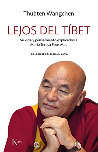 Stock image for Lejos del Tbet: Su vida y pensamiento explicados a Maria Teresa Pous Mas (Spanish Edition) for sale by GF Books, Inc.