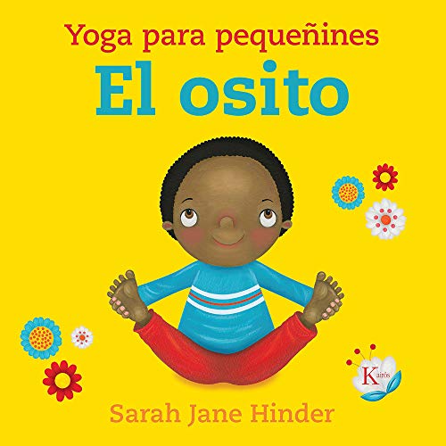 Stock image for El osito: Yoga para pequeines (Spanish Edition) for sale by GoodwillNI