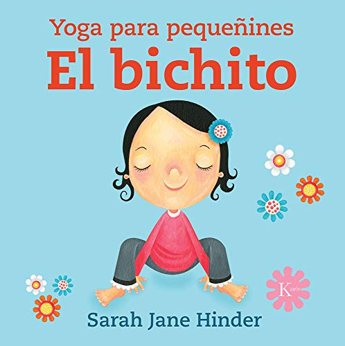 Stock image for El bichito: Yoga para pequeñines (Spanish Edition) for sale by HPB-Diamond