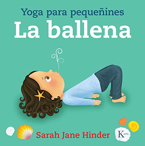 Imagen de archivo de La Ballena : Yoga para Pequeines a la venta por Better World Books