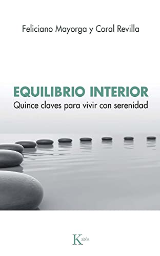 Beispielbild fr Equilibrio interior: Quince claves para vivir con serenidad (Psicologa) zum Verkauf von medimops