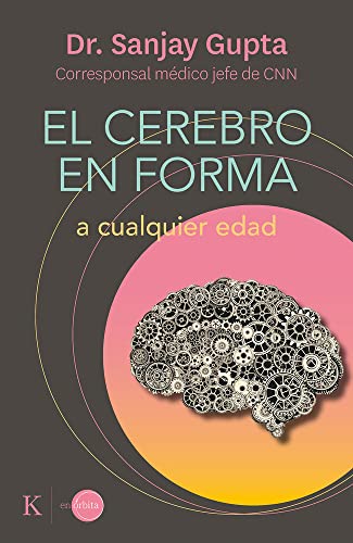 Stock image for El cerebro en forma: A cualquier edad (Spanish Edition) [Paperback] Gupta, Sanjay for sale by Lakeside Books