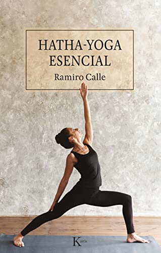 Imagen de archivo de Hatha-Yoga esencial / Essential Hatha-Yoga a la venta por Revaluation Books