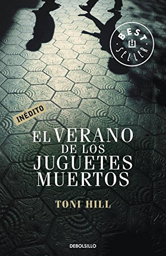 Stock image for EL VERANO DE LOS JUGUETES MUERTOS (INSPECTOR SALGADO 1) for sale by Better World Books