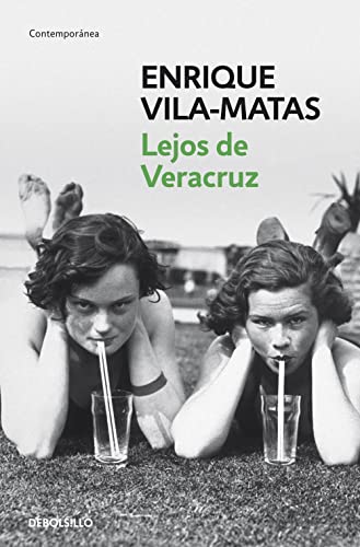 Lejos de Veracruz (Spanish Edition) (9788499891255) by Vila-Matas, Enrique