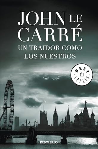 Un traidor como los nuestros - Le Carré, John