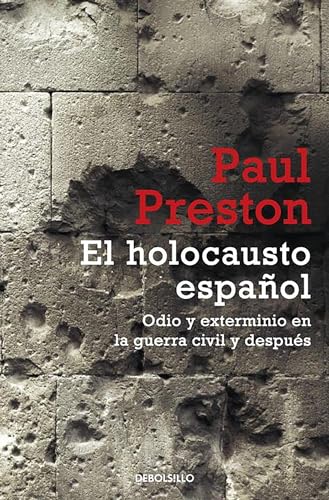 9788499894812: El holocausto espaol / The Spanish Holocaust: 297 (Historia)