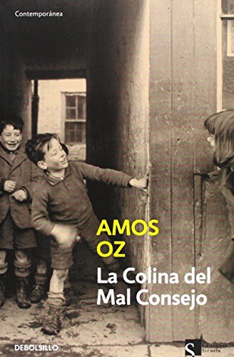 La Colina del Mal Consejo (9788499894997) by Oz, Amos