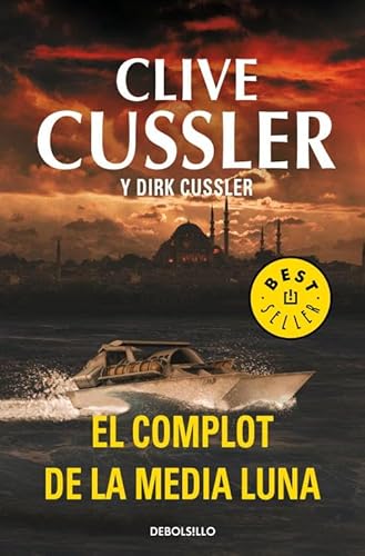 9788499895925: El complot de la media luna (Dirk Pitt 21) (Spanish Edition)