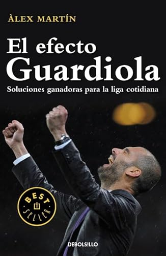 Beispielbild fr El efecto Guardiola / The Guardiola effect zum Verkauf von medimops