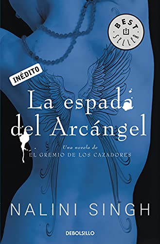 9788499897899: La espada del arcngel (El gremio de los cazadores 4)