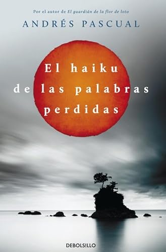 Imagen de archivo de El Haiku de las palabras perdidas/Haiku of the missing words a la venta por AwesomeBooks