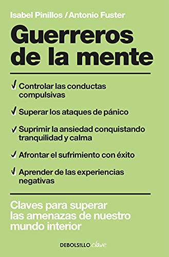 9788499898889: Guerreros de la mente: Claves para superar las amenazas de nuestro mundo interior (Spanish Edition)