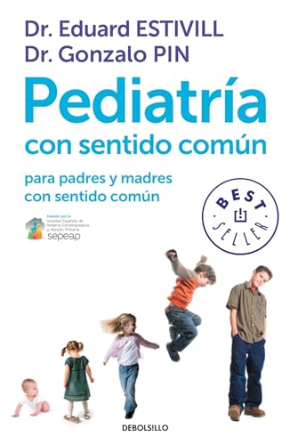 Stock image for Pediatra con sentido comn para padres y madres con sentido comn (BEST SELLER, Band 26200) for sale by medimops