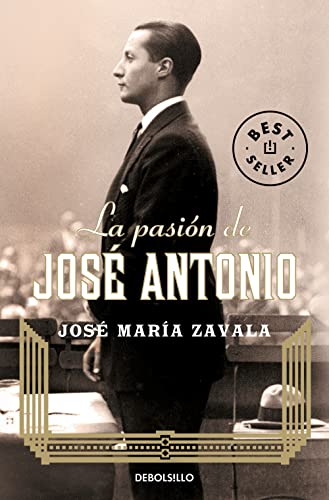 Imagen de archivo de La pasi n de Jos Antonio / The Passion Of Jose Antonio a la venta por WorldofBooks