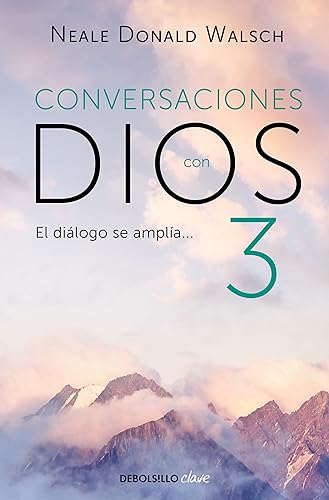 Conversaciones con Dios 3 - Walsch,Neale Donald