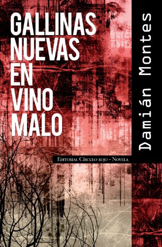 Stock image for Gallinas Nuevas en Vino Malo for sale by medimops
