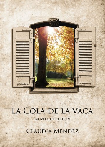 Imagen de archivo de La Cola de la Vaca (Spanish Edition) a la venta por Books Unplugged