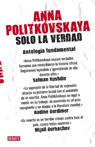 9788499920092: Solo la verdad: Antologa fundamental (Ensayo y Pensamiento)