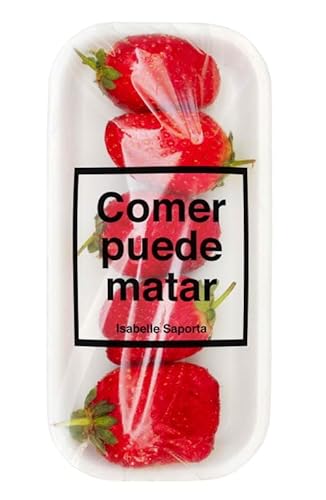 Stock image for Comer puede matar (Sociedad) for sale by medimops