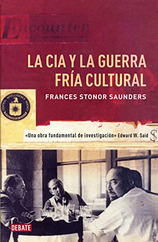 Stock image for La Cia y la guerra fra cultural / Who Paid The Piper? The CIA and the Cultural Cold War for sale by Revaluation Books