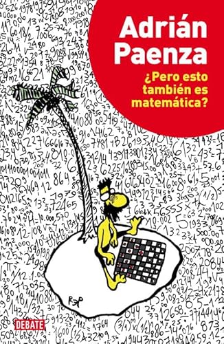 Â¿Pero esto tambiÃ©n es matemÃ¡tica? (9788499922928) by Paenza, AdriÃ¡n