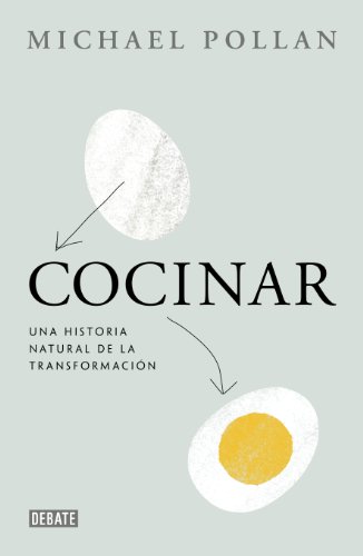 Imagen de archivo de Cocinar / Cooked: Una historia natural de la transformacion / A Natural History of Transformation a la venta por Revaluation Books