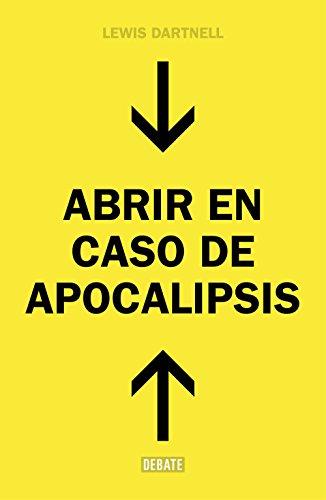 Immagine dell'editore per Abrir en caso de apocalipsis/ The Knowledge: Gua rpida para reconstruir la civizacin/ How to Rebuild Our World from Scratch venduto da Revaluation Books