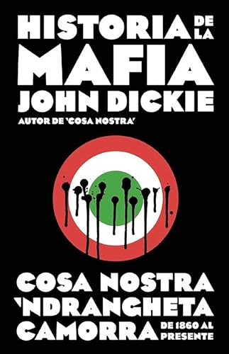 Stock image for Historia de la Mafia / Cosa Nostra: a History of the Sicilian Mafia for sale by Better World Books
